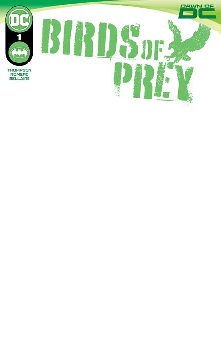 BIRDS OF PREY #1 COVER D BLANK CARD STOCK VARIANT