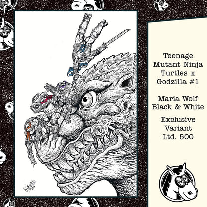 Teenage Mutant Ninja Turtles x Godzilla #1 Maria Wolf B&W Exclusive LTD 500