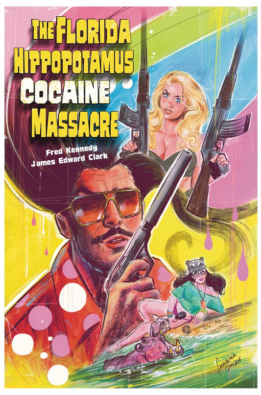 Florida Hippopotamus Cocaine Massacre #1 Suspira Vilchez LTD 500 SDCC Cardstock Exclusive Variant