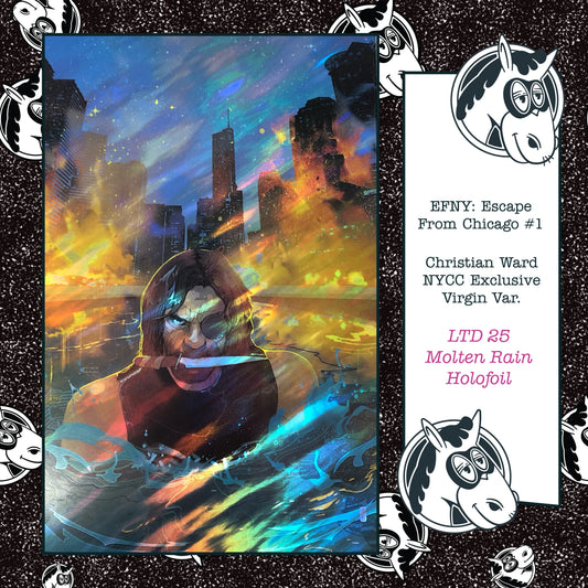 Escape From New York: Escape From Chicago #1 Christian Ward LTD 25 NYCC Exclusive Virgin Molten Rain Holofoil Variant