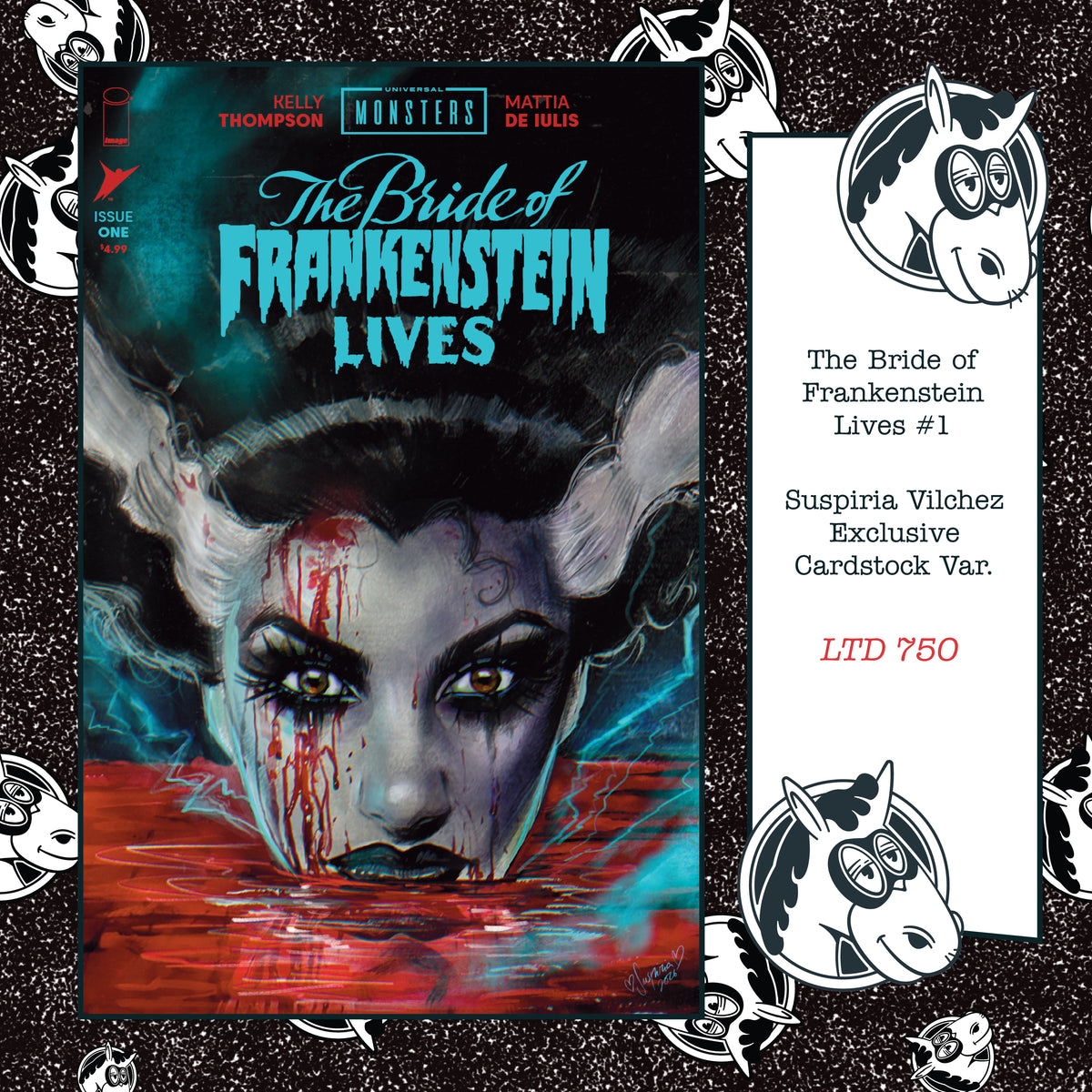 Universal Monsters: The Bride of Frankenstein Lives #1 Suspiria Vilchez LTD 750 Cardstock Exclusive Variant
