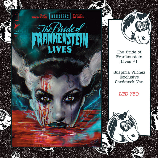 Universal Monsters: The Bride of Frankenstein Lives #1 Suspiria Vilchez LTD 750 Cardstock Exclusive Variant